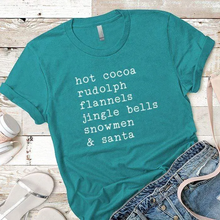Hot Cocoa Rudolp Flannels Premium Tees