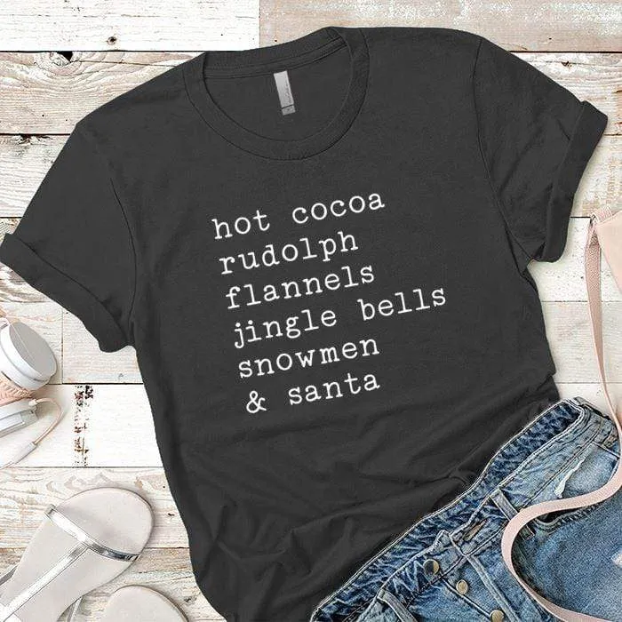 Hot Cocoa Rudolp Flannels Premium Tees