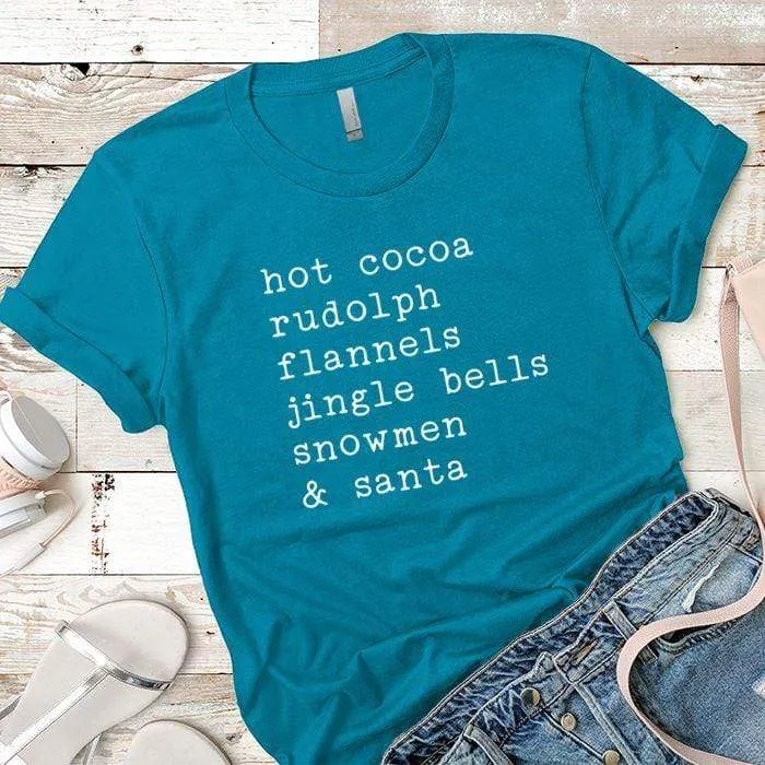 Hot Cocoa Rudolp Flannels Premium Tees