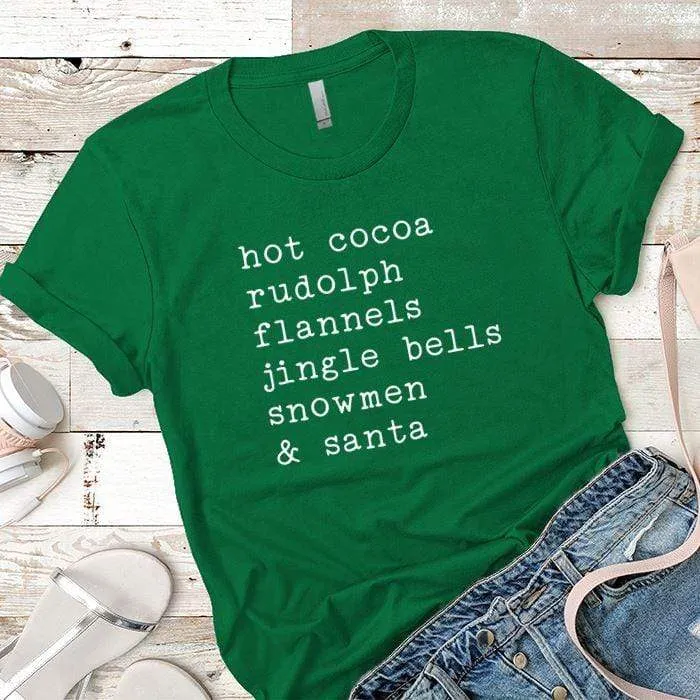 Hot Cocoa Rudolp Flannels Premium Tees