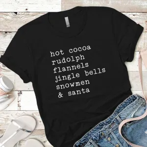 Hot Cocoa Rudolp Flannels Premium Tees