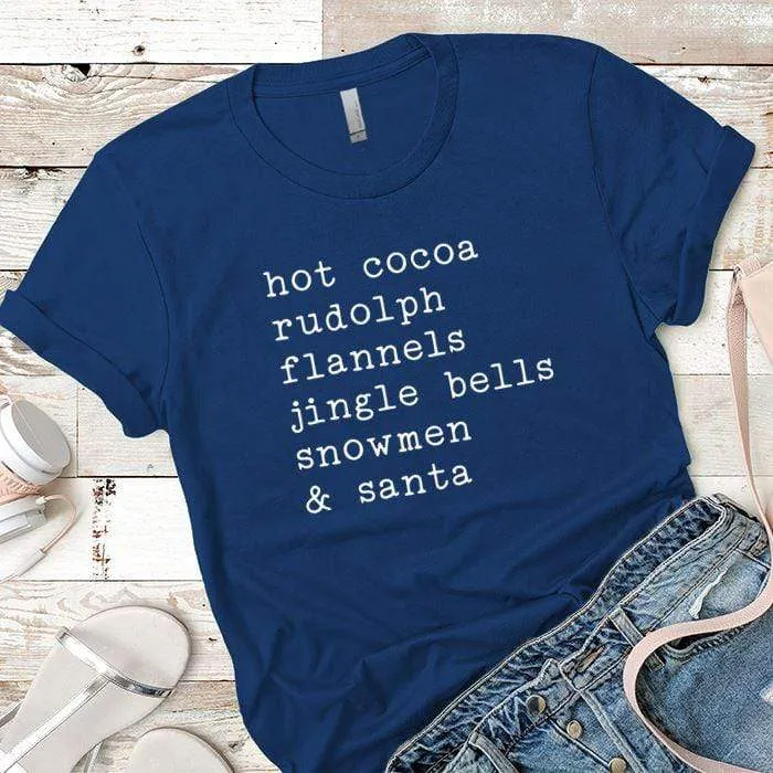 Hot Cocoa Rudolp Flannels Premium Tees