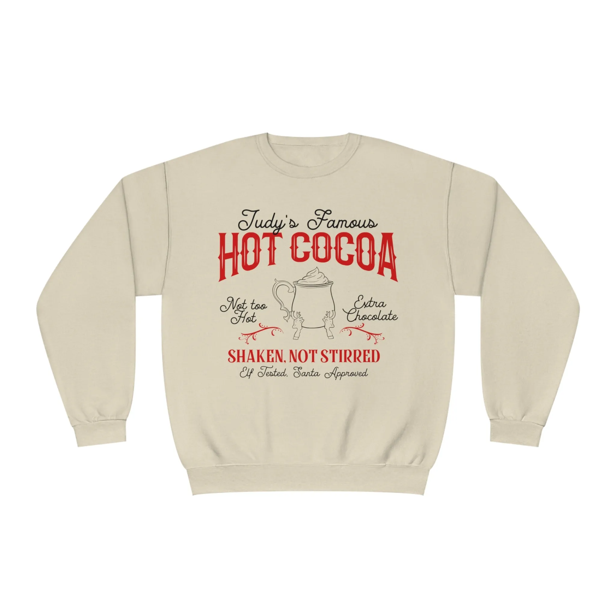 Judy’s Famous Hot Cocoa Sweatshirt*